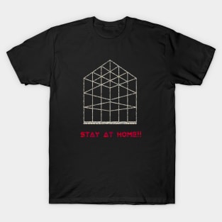 STAY AT HOME T-Shirt